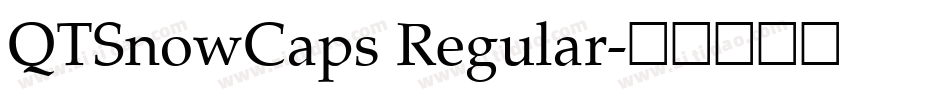 QTSnowCaps Regular字体转换